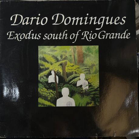 DARIO DOMINGUES - EXODUS SOUTH OF RIO GRANDE PLAK