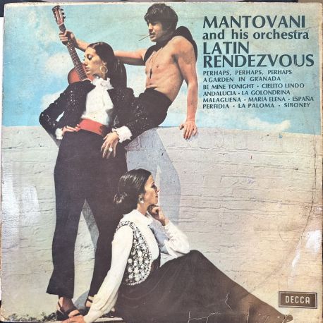 MANTOVANI AND HIS ORCHESTRA - LATIN RENDEZVOUS PLAK