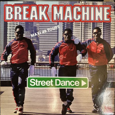 BREAK MACHINE - STREET DANCE MAXI SINGLE PLAK