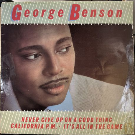 GEORGE BENSON - NEVER GIVE UP ON A GOOD THING MAXI SINGLE PLAK