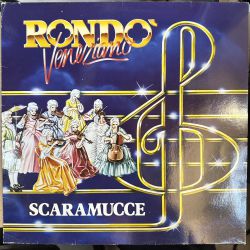RONDO VENEZIANO - SCARAMUCCE PLAK