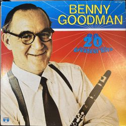 BENNY GOODMAN - 20 GREATEST HITS PLAK