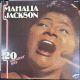 MAHALIA JACKSON - 20 GREATEST HITS PLAK