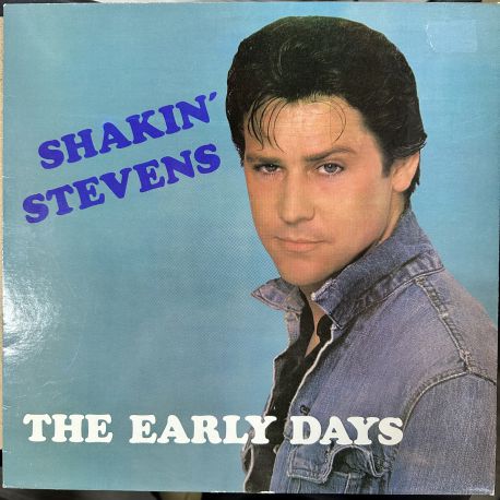 SHAKIN STEVENS AND THE SUNSETS - THE EARLY DAYS PLAK