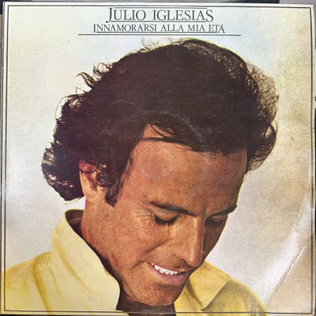 JULIO IGLESIAS - INNAMORARSI ALLA MIA ETA PLAK