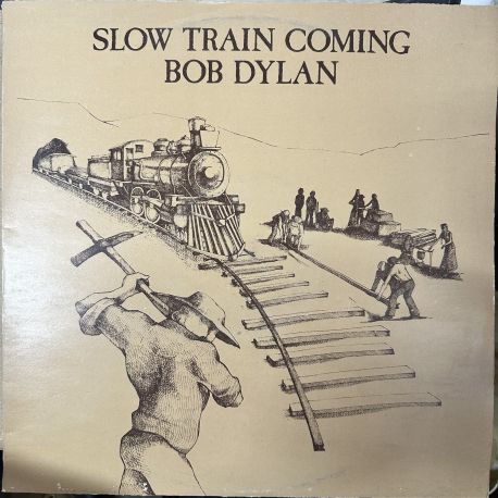 BOB DYLAN - SLOW TRAIN COMING PLAK