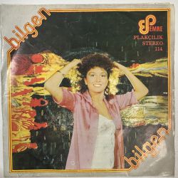 BİLGEN BENGÜ - DİK KALBİMDE YARAYI / BİLİYORSUN SUSUYORSUN 45'LİK PLAK