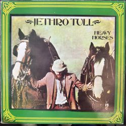 JETHRO TULL - HEAVY HORSES PLAK