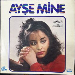 AYŞE MİNE - ERKEK MİLLETİ PLAK