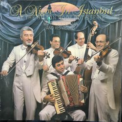 A NIGHT IN ISTANBUL AT THE HILTON ROOF ROTISSERIE PLAK