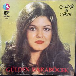 GÜLDEN KARABÖCEK - MÜZİK VE BEN PLAK