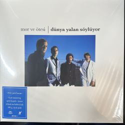MOR VE ÖTESİ - DÜNYA YALAN SÖYLÜYOR PLAK