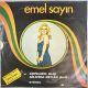 EMEL SAYIN - KİRPİKLERİM ISLAK / AĞLATIRSA MEVLAM 45'LİK PLAK