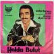 HAKKI BULUT - KADER DEMEM BUNA / ELVEDA DİYEMEZSİN 45'LİK PLAK