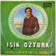 IŞIK ÖZTÜRK - SORU / ŞİMDİ NE OLACAK 45'LİK PLAK