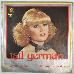 IŞIL GERMAN - DİVANE GÖNLÜM / BİTTİ AMA İZ BIRAKTI 45'LİK PLAK
