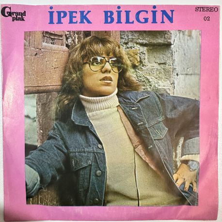 İPEK BİLGİN - KARA SEVDA YÜZÜNDEN / HİÇBİR ÇİÇEK AÇMASIN 45'LİK PLAK
