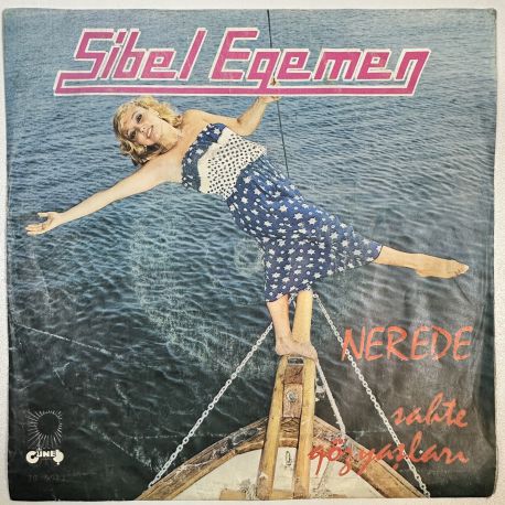SİBEL EGEMEN - NEREDE / SAHTE GÖZYAŞLARI 45'LİK PLAK