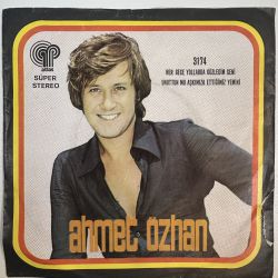 AHMET ÖZHAN - HER GECE YOLLARDA GÖZLEDİM SENİ / UNUTTUN MU AŞKIMIZA ETTİĞİMİZ YEMİNİ 45'LİK PLAK