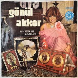 GÖNÜL AKKOR - SİZDEN BİRİ / ALASMARLADIK 45'LİK PLAK