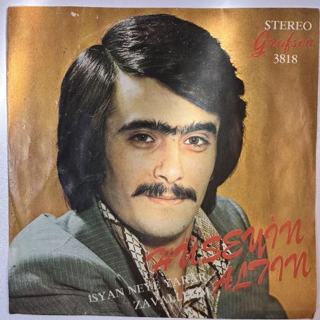 HÜSEYİN ALTIN - İSYAN NEYE YARAR / ZAVALLIYIM 45'LİK PLAK