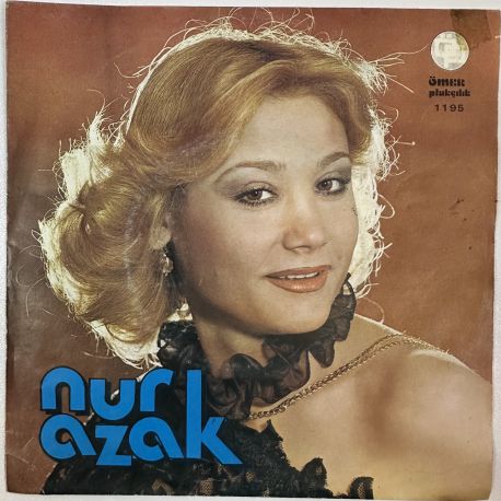 NUR AZAK - ARADA SIRADA / AYRILIĞI SİL DE GEL 45'LİK PLAK