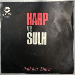 NÜKHET DURU - HARP VE SULH / BİR İNSAN DOĞDU 45'LİK PLAK