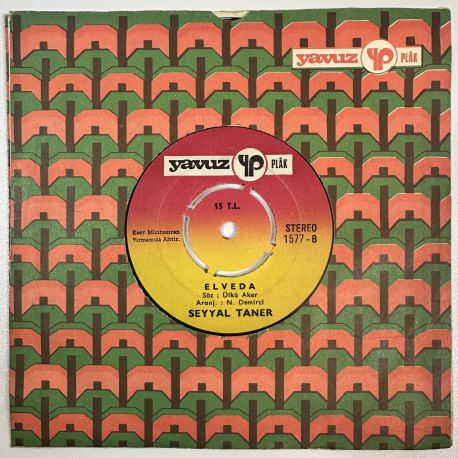 SEYYAL TANER - SON VERDİM KALBİMİN İŞİNE / ELVEDA 45'LİK PLAK