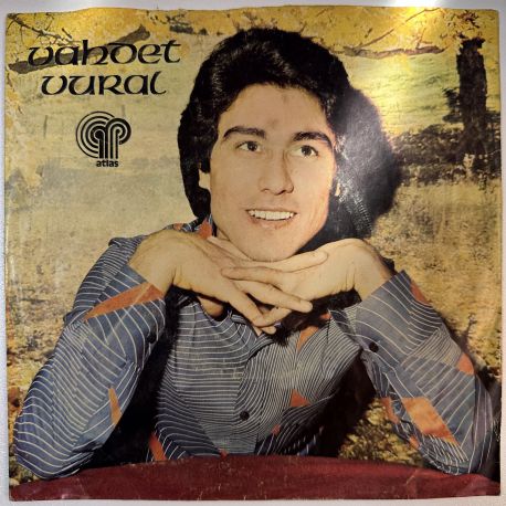 VAHDET VURAL - SİGARAMDA DUMAN DUMAN / SEVDA YOLLARI 45'LİK PLAK