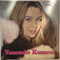 YASEMİN KUMRAL - GİTARCI / BEN ADAMI İŞTE BÖYLE YAPARIM 45'LİK PLAK