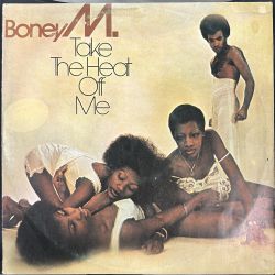 BONEY M - TAKE THE HEAT OFF ME PLAK