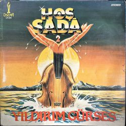 YILDIRIM GÜRSES - HOŞ SADA 2 PLAK