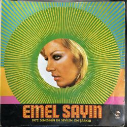 EMEL SAYIN - 1972 SENESİNİN EN SEVİLEN ON ŞARKISI PLAK