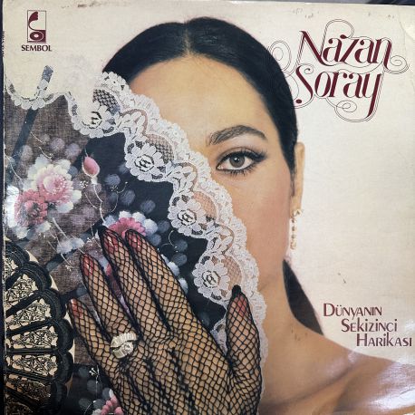 NAZAN ŞORAY - DÜNYANIN SEKİZİNCİ HARİKASI PLAK