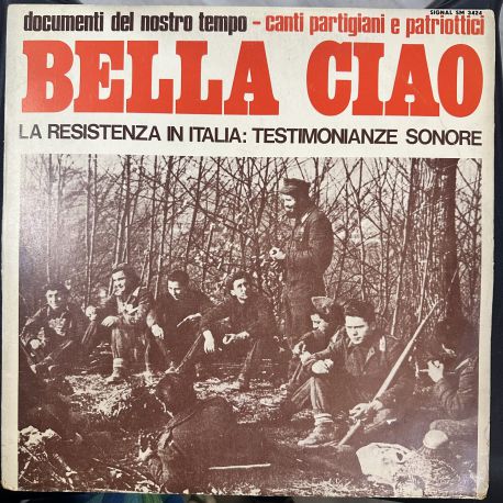 BELLA CIAO - LA RESISTENZA IN ITALIA: TESTIMONIANZE SONORE PLAK