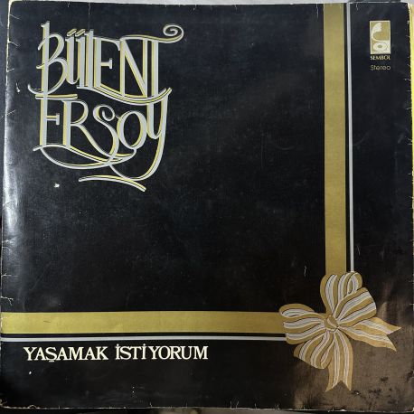 BÜLENT ERSOY - YAŞAMAK İSTİYORUM PLAK