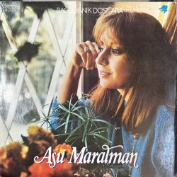ASU MARALMAN - İMZALI BAĞRI YANIK DOSTLARA PLAK