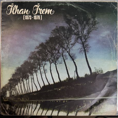İLHAN İREM (1973-1976) PLAK