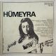 HÜMEYRA - KÖRDÜĞÜM / YOL 45'LİK PLAK