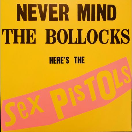 SEX PISTOLS - NEVER MIND THE BULLOCKS, HERE'S THE SEX PISTOLS PLAK