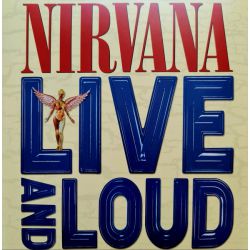 NIRVANA - LIVE AND LOUD PLAK
