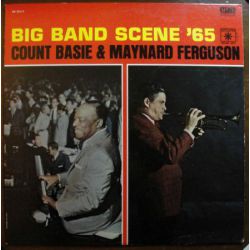 COUNT BASIE AND MAYNARD FERGUSON - BIG BAND SCENE '65 PLAK