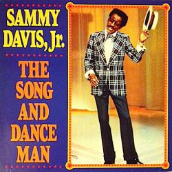 SAMMY DAVIS JR - THE SONG AND DANCE MAN PLAK