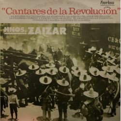 HERMANOS ZAIZAR - CANTARES DE LA REVOLUCION PLAK
