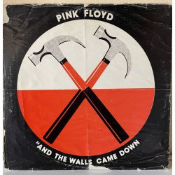 PINK FLOYD - AND THE WALLS CAME DOWN PLAK