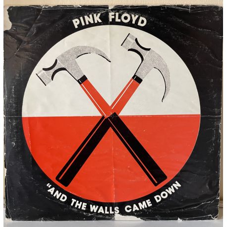 PINK FLOYD - AND THE WALLS CAME DOWN PLAK