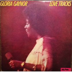 GLORIA GAYNOR - LOVE TRACKS PLAK