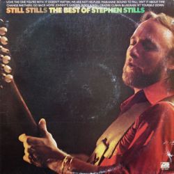 STEPHEN STILLS - STILLS STILLS - THE BEST OF STEPHEN STILLS PLAK