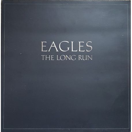 THE EAGLES - THE LONG RUN PLAK