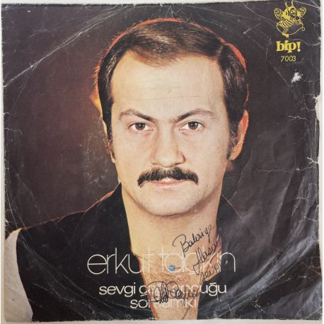 ERKUT TAÇKIN - SEVGİ ÇAĞI ÇOCUĞU - SORSAM Kİ 45'LİK PLAK